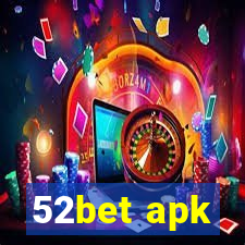 52bet apk